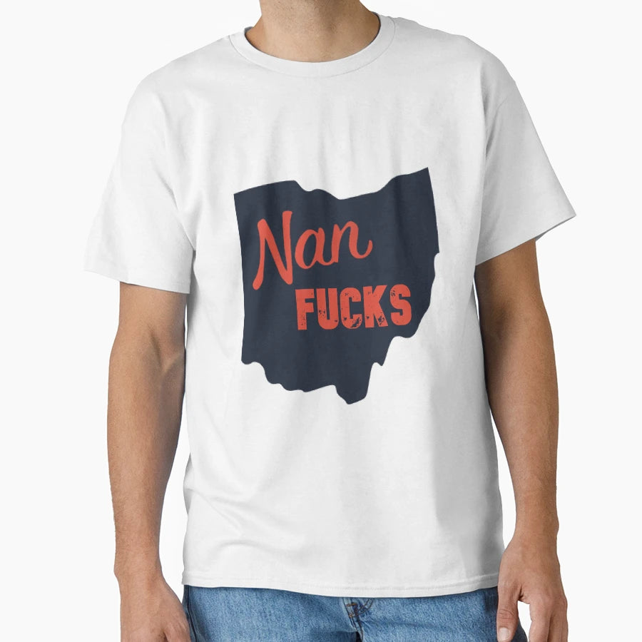 Nan Fucks Large T-Shirt - Custom Art Print Unisex - T-Shirt, Sweatshirt, Hoodie