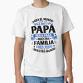 Para El Mundo Solo Eres Un Papa T-Shirt - Graphic Print Unisex - T-Shirt, Sweatshirt, Hoodie