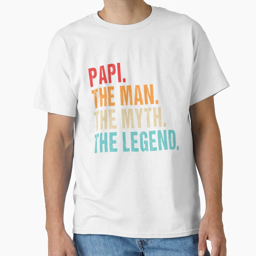 Papi Myth Legend T-Shirt - Graphic Print for Adults - T-Shirt, Sweatshirt, Hoodie