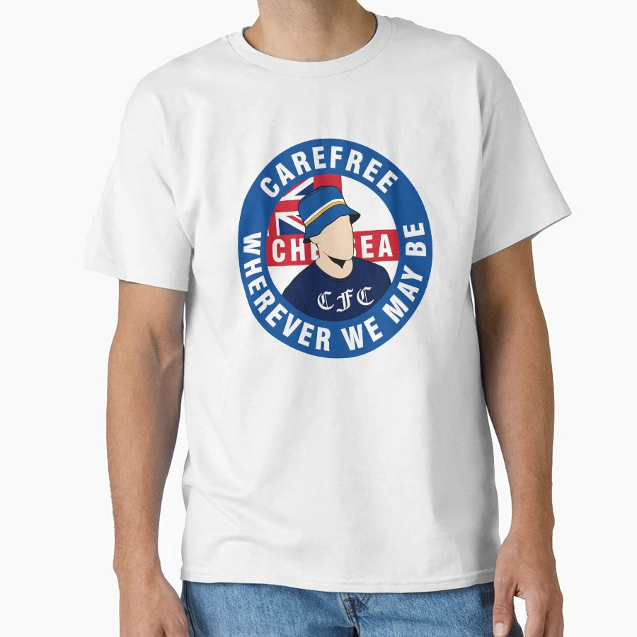 Chelsea Carefree Wherever We May Be T-Shirt - Minimalist Print Unisex - T-Shirt, Sweatshirt, Hoodie