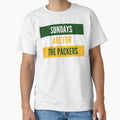 Sundays Packers T-Shirt - Fun Novelty Design Men Women - T-Shirt, Sweatshirt, Hoodie