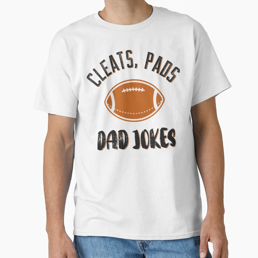 Cleats Pads Dad Jokes T-Shirt - Trendy Graphic Men Women - T-Shirt, Sweatshirt, Hoodie