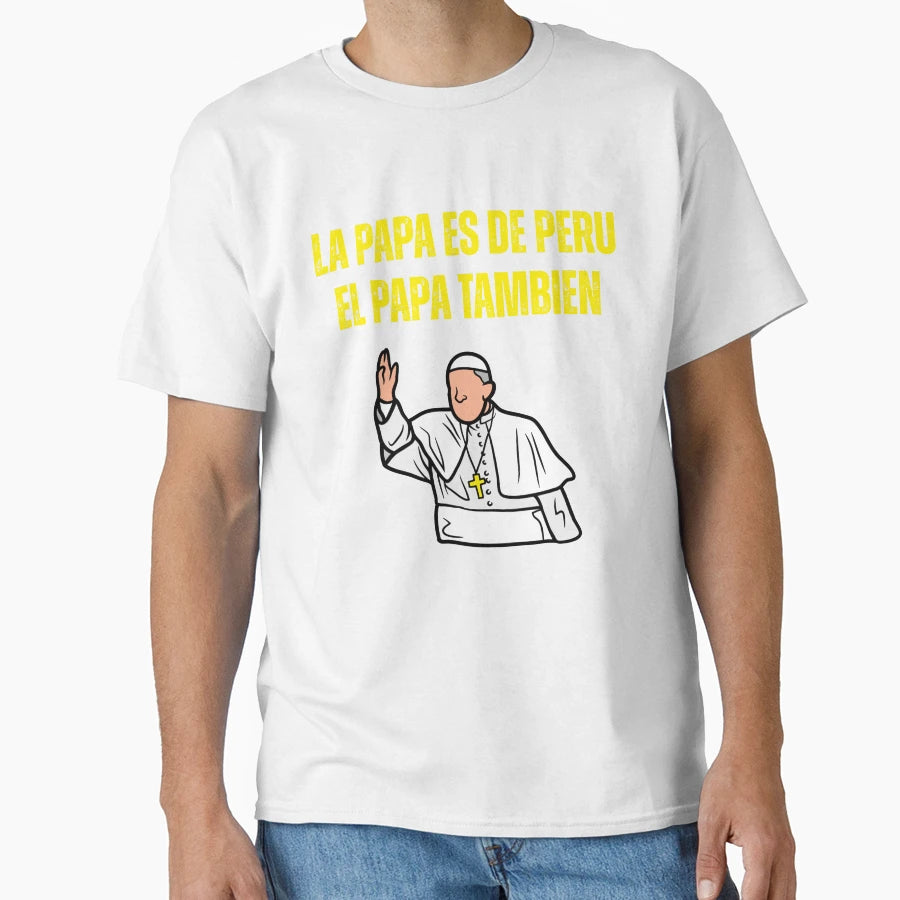 Funny Spanish Pope And Potato Are From T-Shirt - Trendy Graphic Unisex - T-Shirt, Sweatshirt, Hoodie