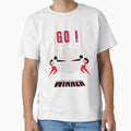 Just Go T-Shirt - Casual Everyday Wear Unisex - T-Shirt, Sweatshirt, Hoodie