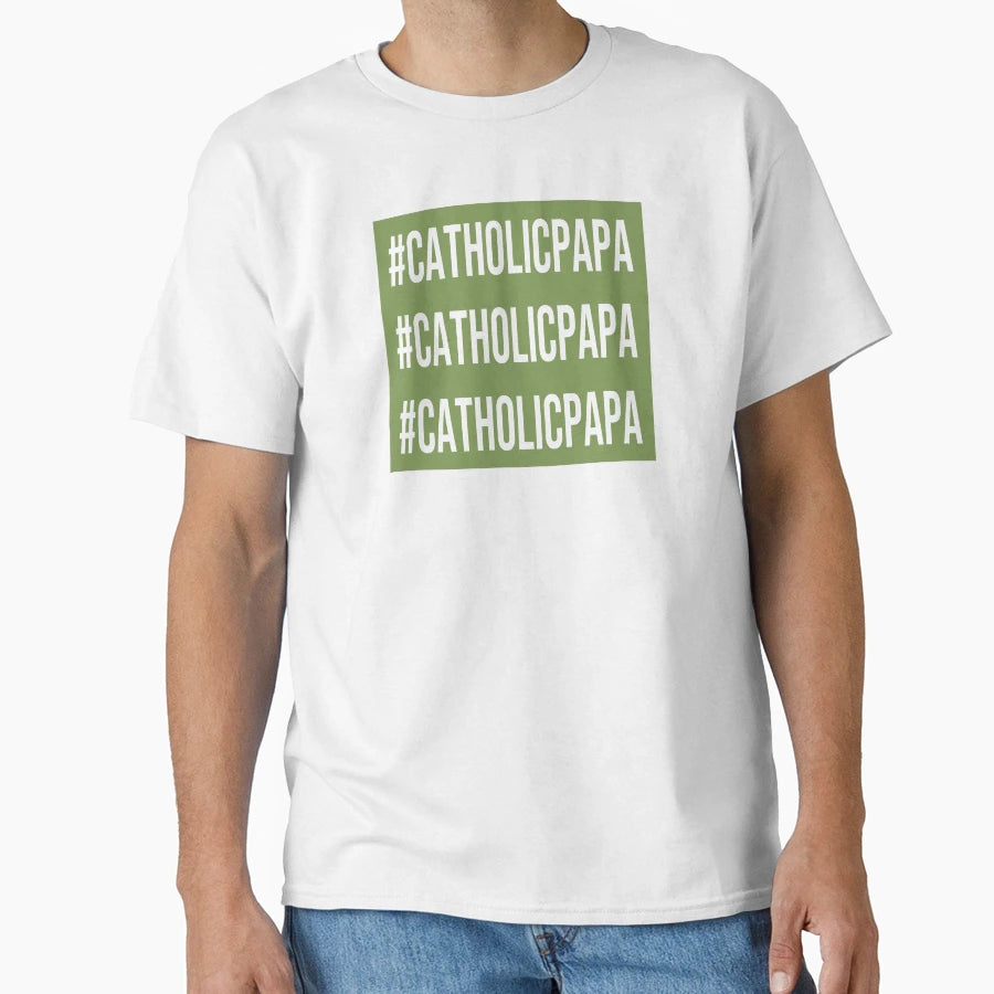 Catholic Papa Catholicpapa T-Shirt - Minimalist Print Unisex - T-Shirt, Sweatshirt, Hoodie