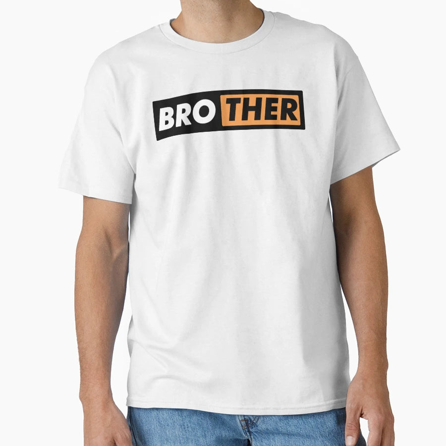 Brother T-Shirt - Minimalist Print Men Women - T-Shirt, Sweatshirt, Hoodie