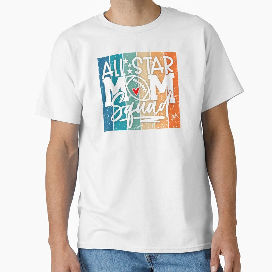 All Star Football Mom Squad Colorful T-Shirt - Aesthetic Graphic for Adults - T-Shirt, Sweatshirt, Hoodie