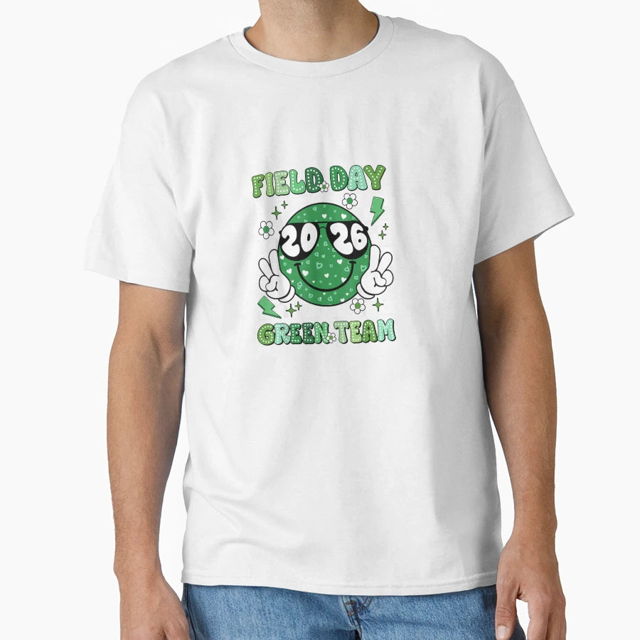 Field Day Green Team 2026 Let Games T-Shirt - Streetwear Style Unisex - T-Shirt, Sweatshirt, Hoodie