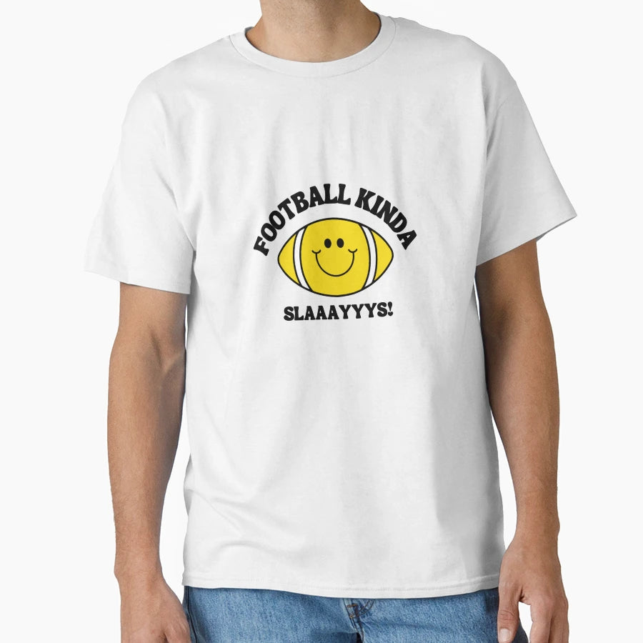 Football Kinda Slays Art T-Shirt - Custom Art Print for Adults - T-Shirt, Sweatshirt, Hoodie