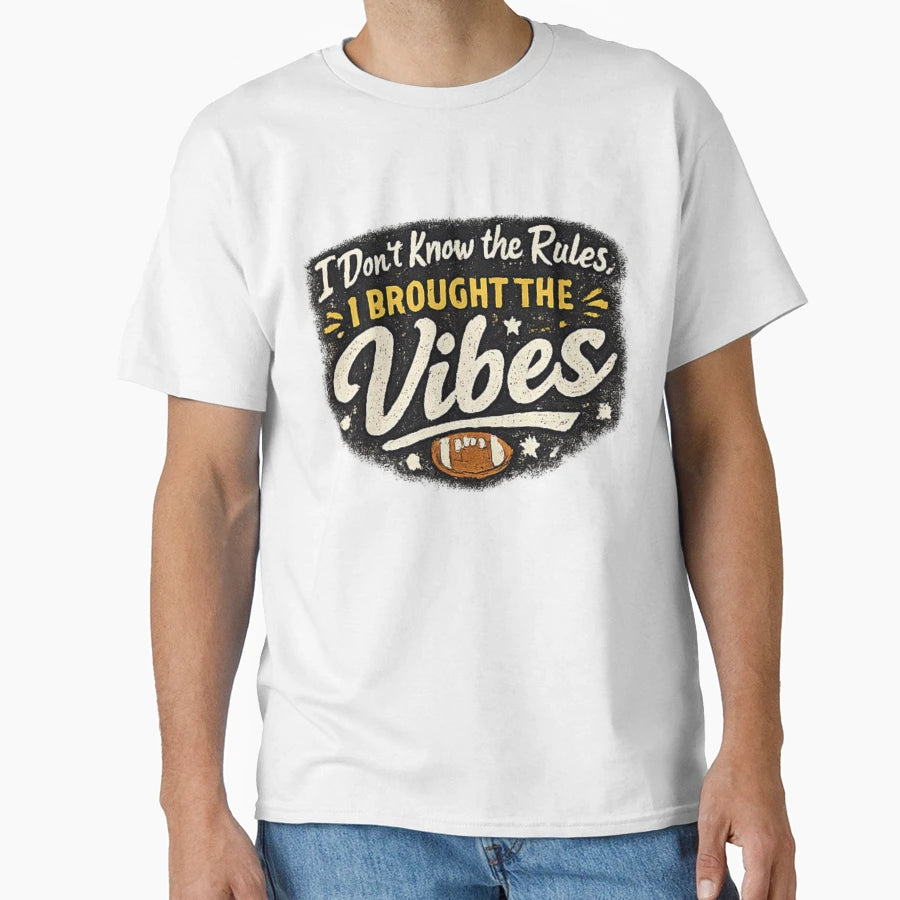I Dont Know Rules I Brought Vibes Party T-Shirt - Unique Graphic for Adults - T-Shirt, Sweatshirt, Hoodie