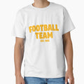Football Team T-Shirt - Novelty Apparel Men Women - T-Shirt, Sweatshirt, Hoodie