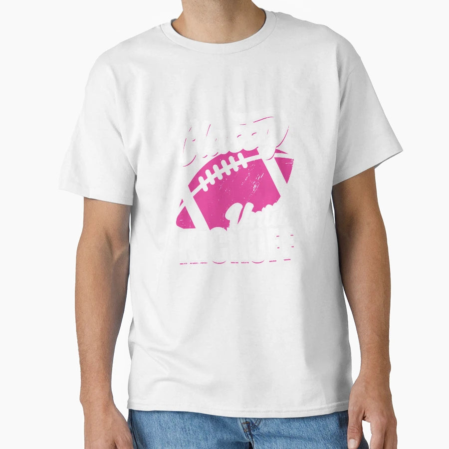 Classy Until Kickoff American T-Shirt - Aesthetic Graphic Men Women - T-Shirt, Sweatshirt, Hoodie