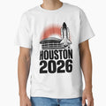 Houston 2026 Space Shuttle T-Shirt - Casual Everyday Wear for Adults - T-Shirt, Sweatshirt, Hoodie
