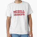 Mcgill University Grandpa T-Shirt - Aesthetic Graphic for Adults - T-Shirt, Sweatshirt, Hoodie