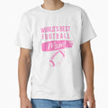 Worlds Best Football Mom T-Shirt - Casual Everyday Wear Men Women - T-Shirt, Sweatshirt, Hoodie