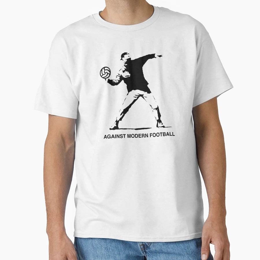 Against Modern Football T-Shirt - Trendy Graphic Unisex - T-Shirt, Sweatshirt, Hoodie