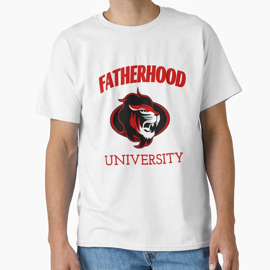 Fatherhood University T-Shirt - Custom Art Print for Adults - T-Shirt, Sweatshirt, Hoodie