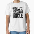 Worlds Okayest Uncle T-Shirt - Unique Graphic Men Women - T-Shirt, Sweatshirt, Hoodie