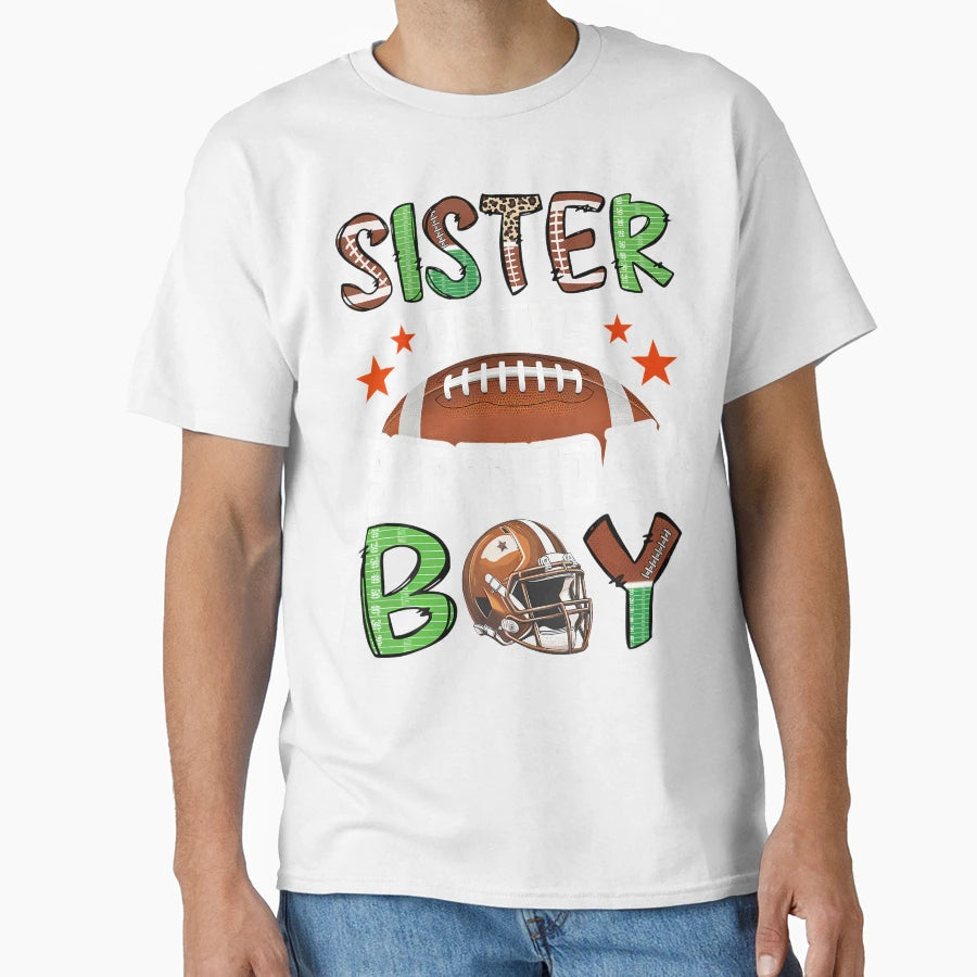 Sister Birthday Game Day Football T-Shirt - Streetwear Style Unisex - T-Shirt, Sweatshirt, Hoodie