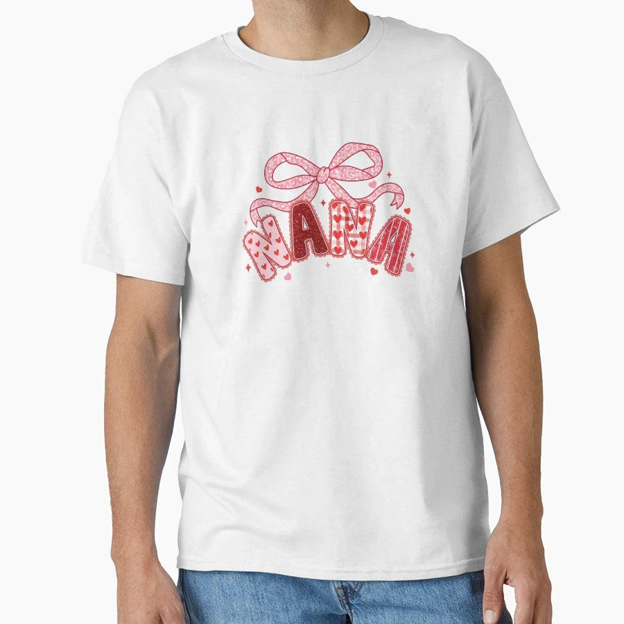 Nana Valentine Bow Hearts Glitter T-Shirt - Casual Everyday Wear Unisex - T-Shirt, Sweatshirt, Hoodie