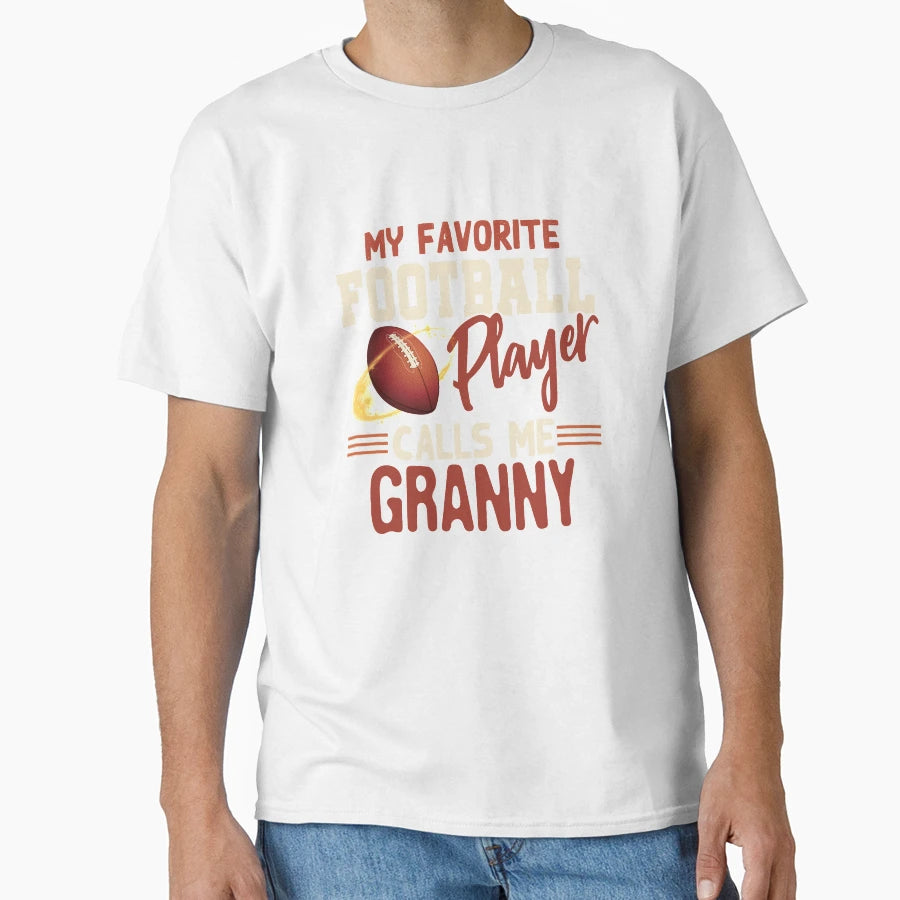 My Favorite Football Player Calls Me T-Shirt - Aesthetic Graphic Unisex - T-Shirt, Sweatshirt, Hoodie