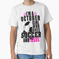 Im October Who Loves Soccer And Jesus T-Shirt - Minimalist Print Unisex - T-Shirt, Sweatshirt, Hoodie