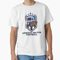 Sundays Are Football T-Shirt - Trendy Graphic Men Women - T-Shirt, Sweatshirt, Hoodie