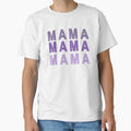 Mama T-Shirt - Novelty Apparel for Adults - T-Shirt, Sweatshirt, Hoodie