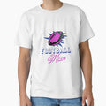 Funny Football Mom Will Yell Loudly T-Shirt - Graphic Print Men Women - T-Shirt, Sweatshirt, Hoodie