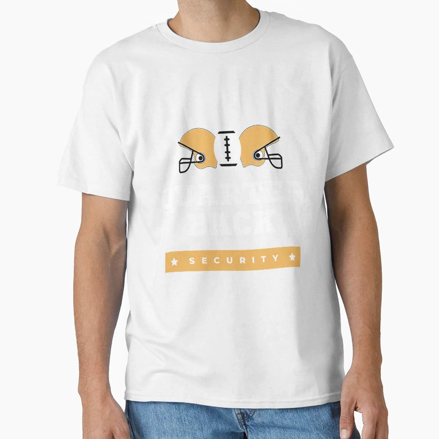 Quarterback Security T-Shirt - Streetwear Style Men Women - T-Shirt, Sweatshirt, Hoodie