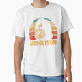 Futbol Is Life T-Shirt - Streetwear Style Unisex - T-Shirt, Sweatshirt, Hoodie
