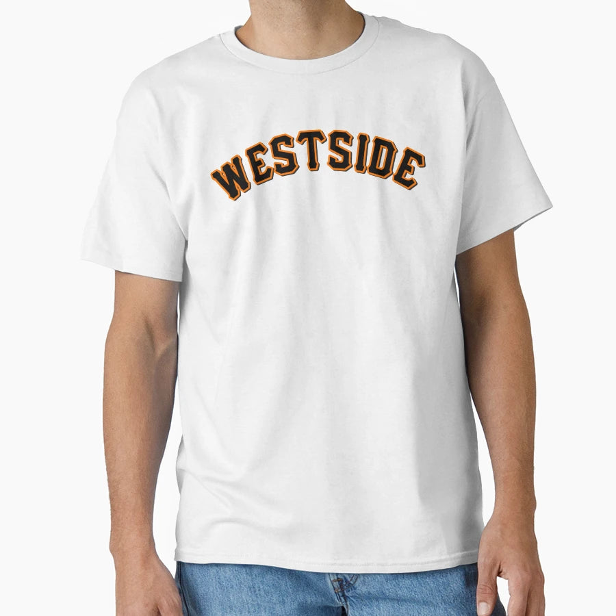 Westside T-Shirt - Fun Novelty Design for Adults - T-Shirt, Sweatshirt, Hoodie