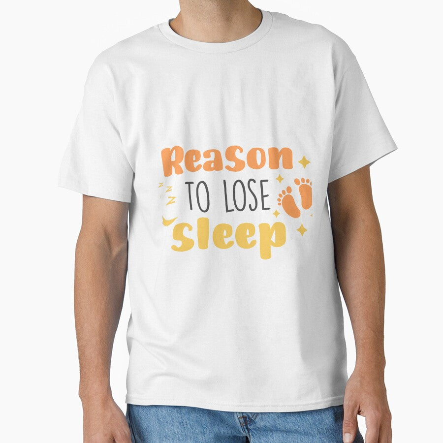 Reason to lose sleep by Best-Designers - Adult & Kids T-Shirts, Sweatshirts & Hoodies apparel design preview 1