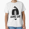 Football Game Day Football Gift T-Shirt - Casual Everyday Wear Men Women - T-Shirt, Sweatshirt, Hoodie