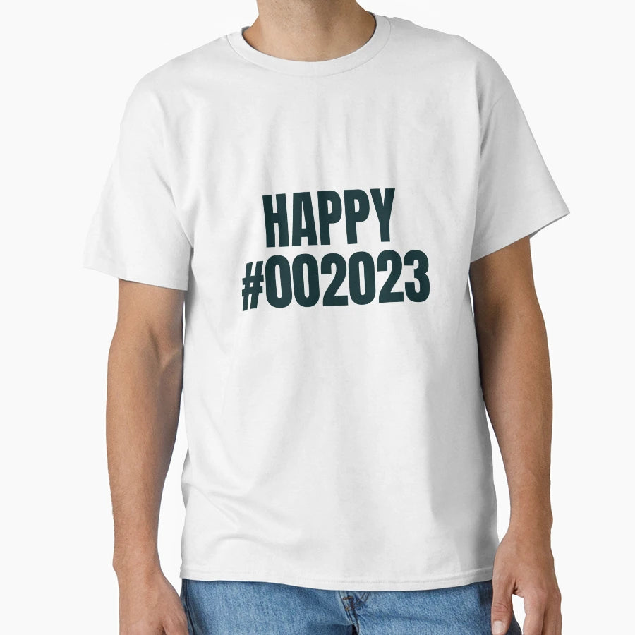 Happy Hashtag 002023 T-Shirt - Aesthetic Graphic for Adults - T-Shirt, Sweatshirt, Hoodie