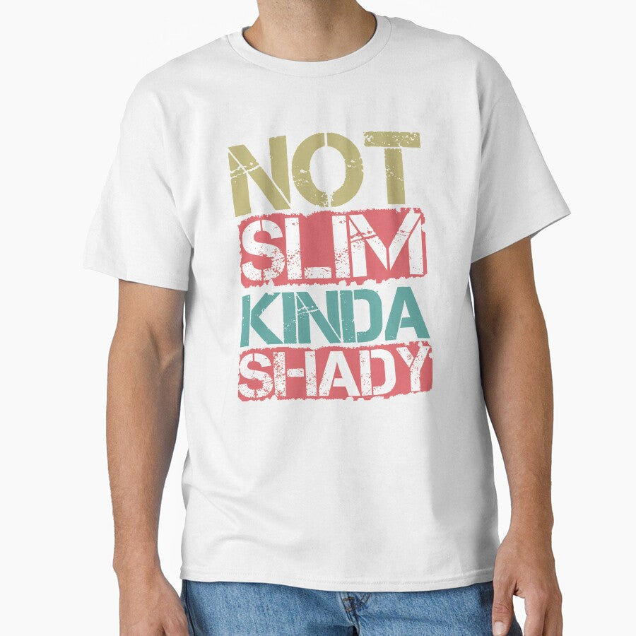 Not Slim Kinda Shady women men Vintage by Magik-Art - Adult & Kids T-Shirts, Sweatshirts & Hoodies apparel design preview 1
