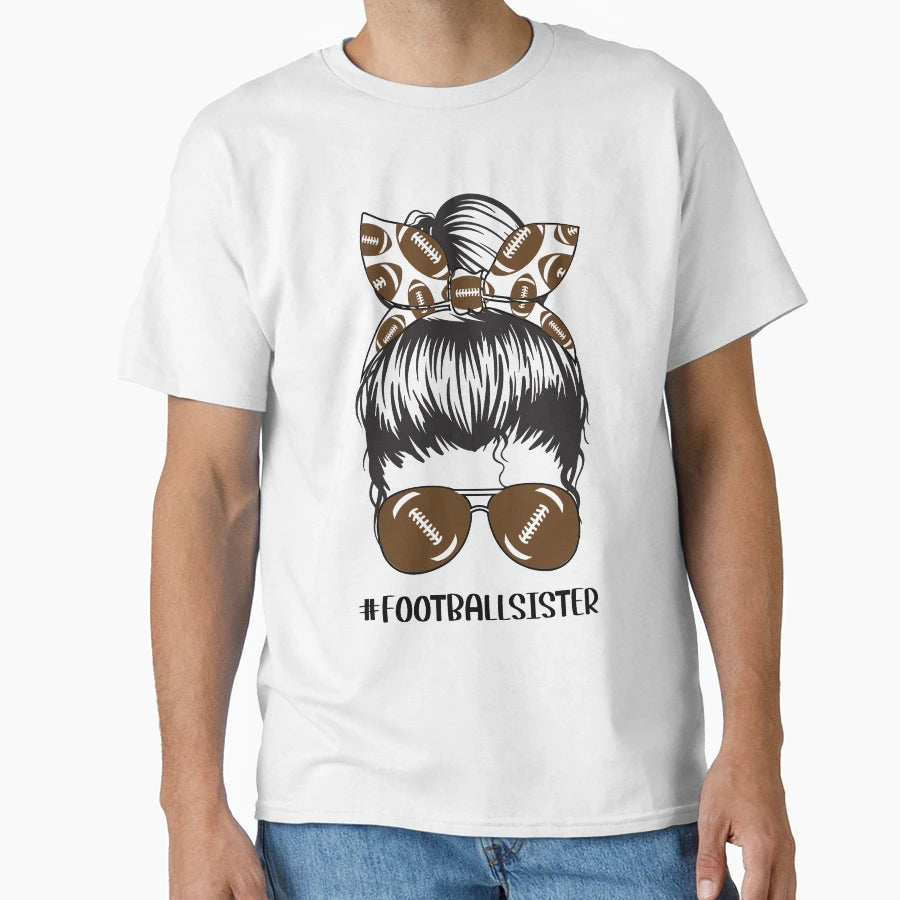 Football Sister Messy Bun Sports T-Shirt - Minimalist Print for Adults - T-Shirt, Sweatshirt, Hoodie