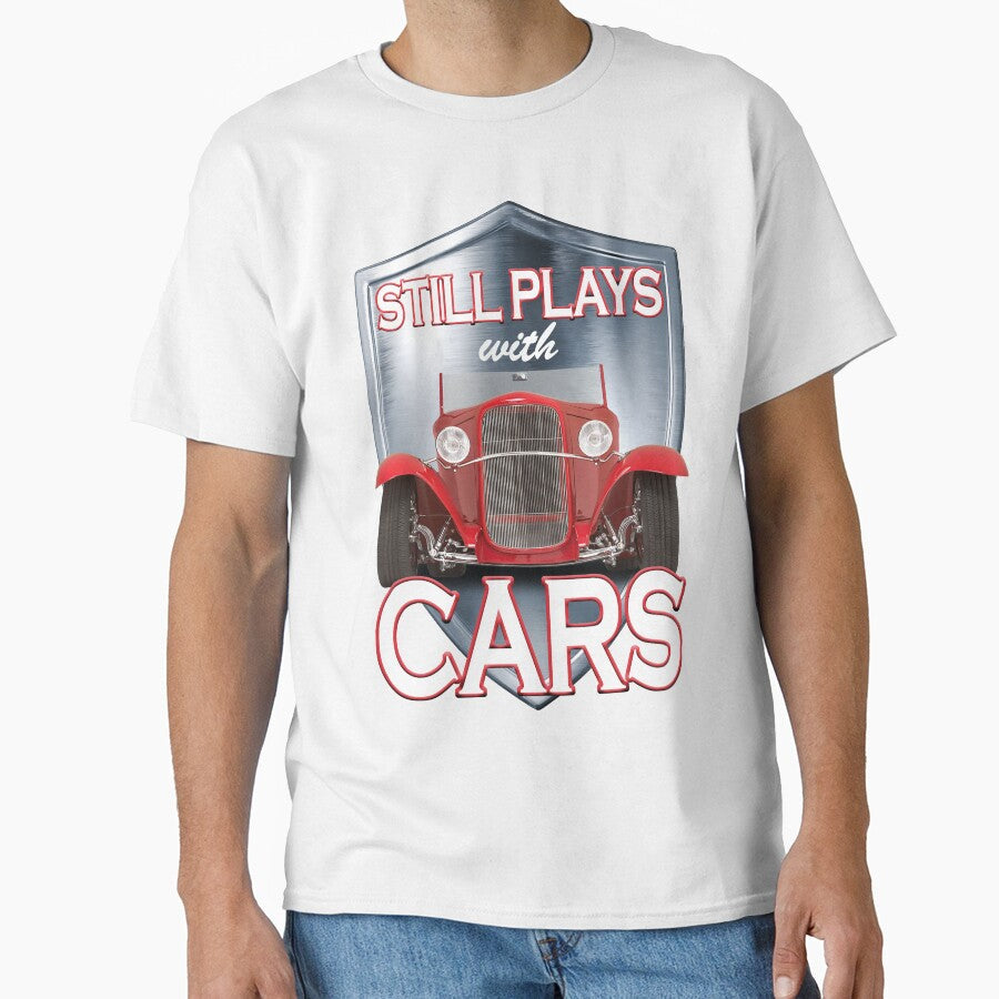Still Plays With Cars by Fairyjam - Adult & Kids T-Shirts, Sweatshirts & Hoodies apparel design preview 1