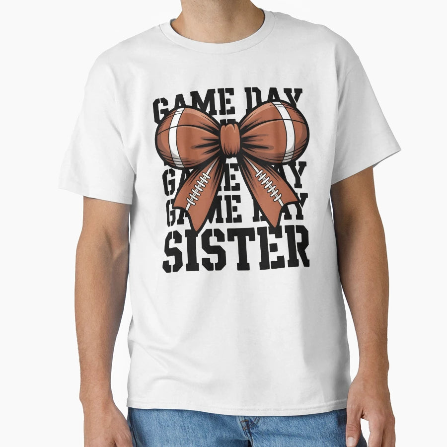 Football Sister Game Day Bow T-Shirt - Casual Everyday Wear for Adults - T-Shirt, Sweatshirt, Hoodie