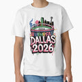 Dallas 2026 Texas Soccer Souvenir V3 T-Shirt - Streetwear Style Unisex - T-Shirt, Sweatshirt, Hoodie
