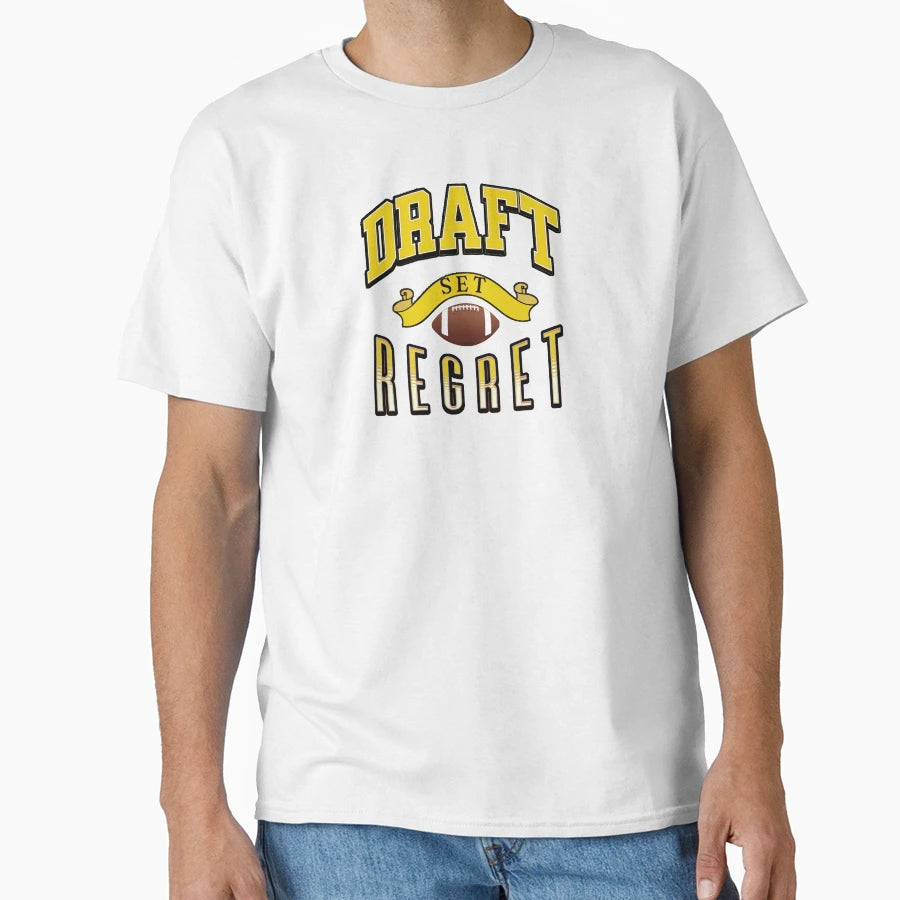Fantasy Football Draft Set Regret T-Shirt - Novelty Apparel Men Women - T-Shirt, Sweatshirt, Hoodie