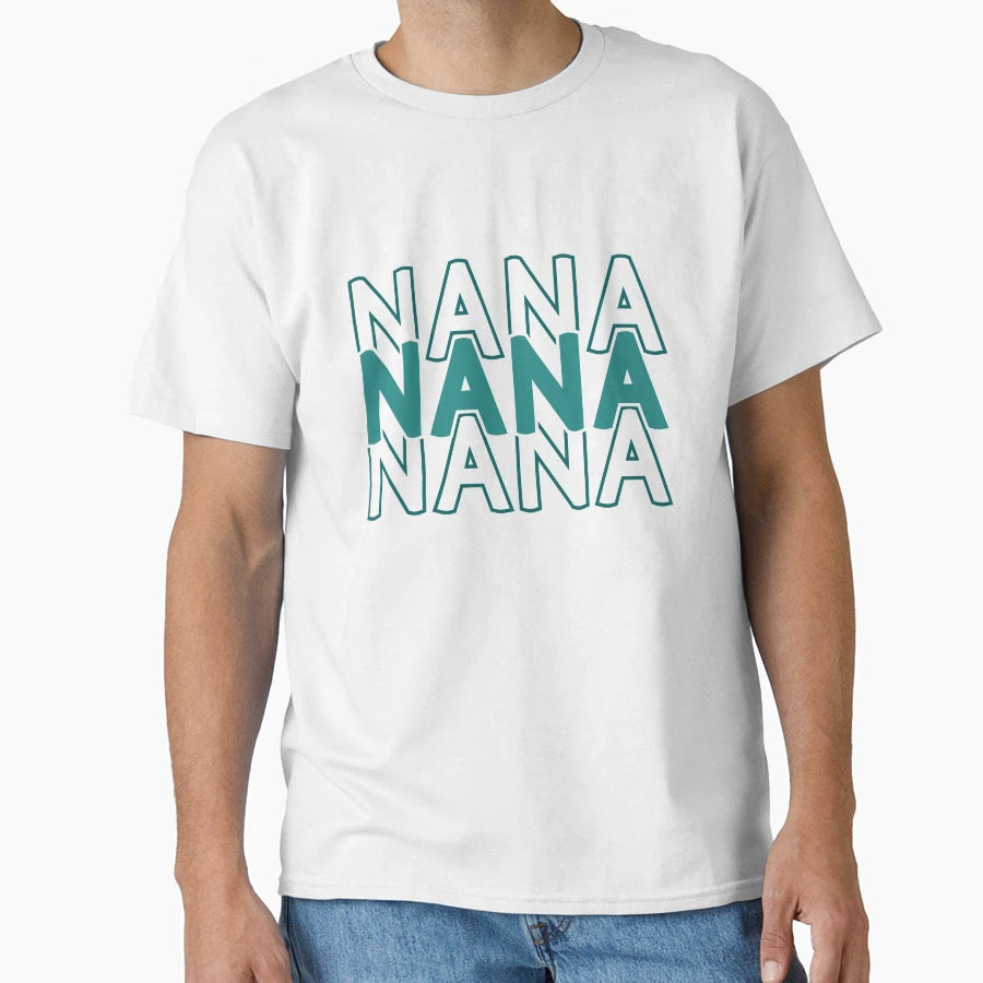 Nana Teal T-Shirt - Fun Novelty Design Unisex - T-Shirt, Sweatshirt, Hoodie
