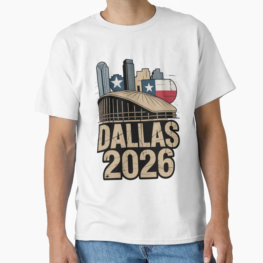 Dallas 2026 Texas Soccer Souvenir V7 T-Shirt - Novelty Apparel Unisex - T-Shirt, Sweatshirt, Hoodie