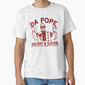 Da Pope Mal Rt Savior Meme T-Shirt - Graphic Print Unisex - T-Shirt, Sweatshirt, Hoodie
