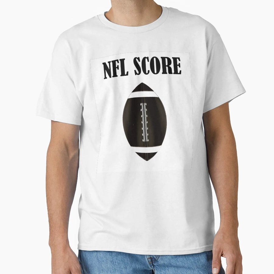Nfl Score T-Shirt - Streetwear Style for Adults - T-Shirt, Sweatshirt, Hoodie