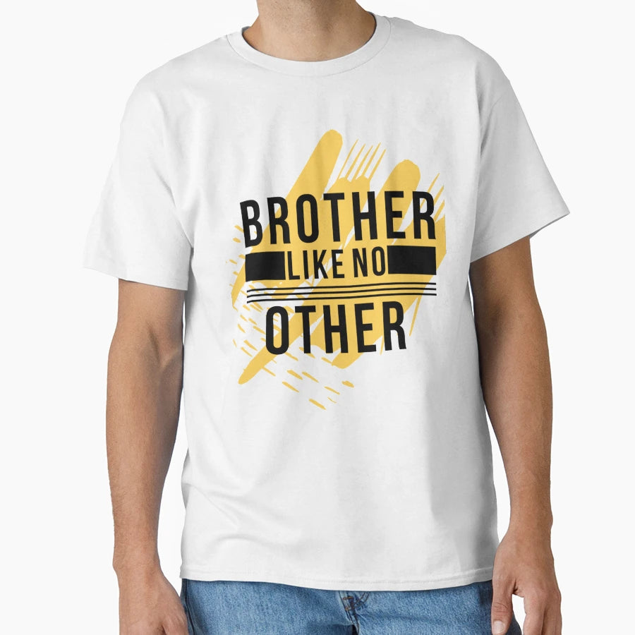 Brother Like No Other T-Shirt - Unique Graphic for Adults - T-Shirt, Sweatshirt, Hoodie
