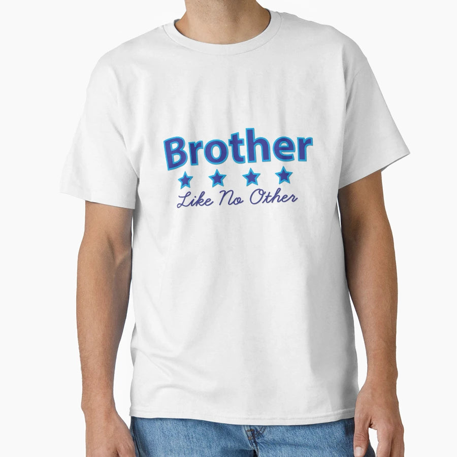 Brother Like No Other 4 Stars Rated T-Shirt - Trendy Graphic for Adults - T-Shirt, Sweatshirt, Hoodie
