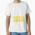 Lineman Anything Offensive Defensive T-Shirt - Fun Novelty Design Unisex - T-Shirt, Sweatshirt, Hoodie
