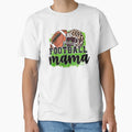 Football Mama T-Shirt - Unique Graphic Men Women - T-Shirt, Sweatshirt, Hoodie