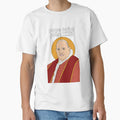 Pope Saint John Xxiii T-Shirt - Casual Everyday Wear Men Women - T-Shirt, Sweatshirt, Hoodie